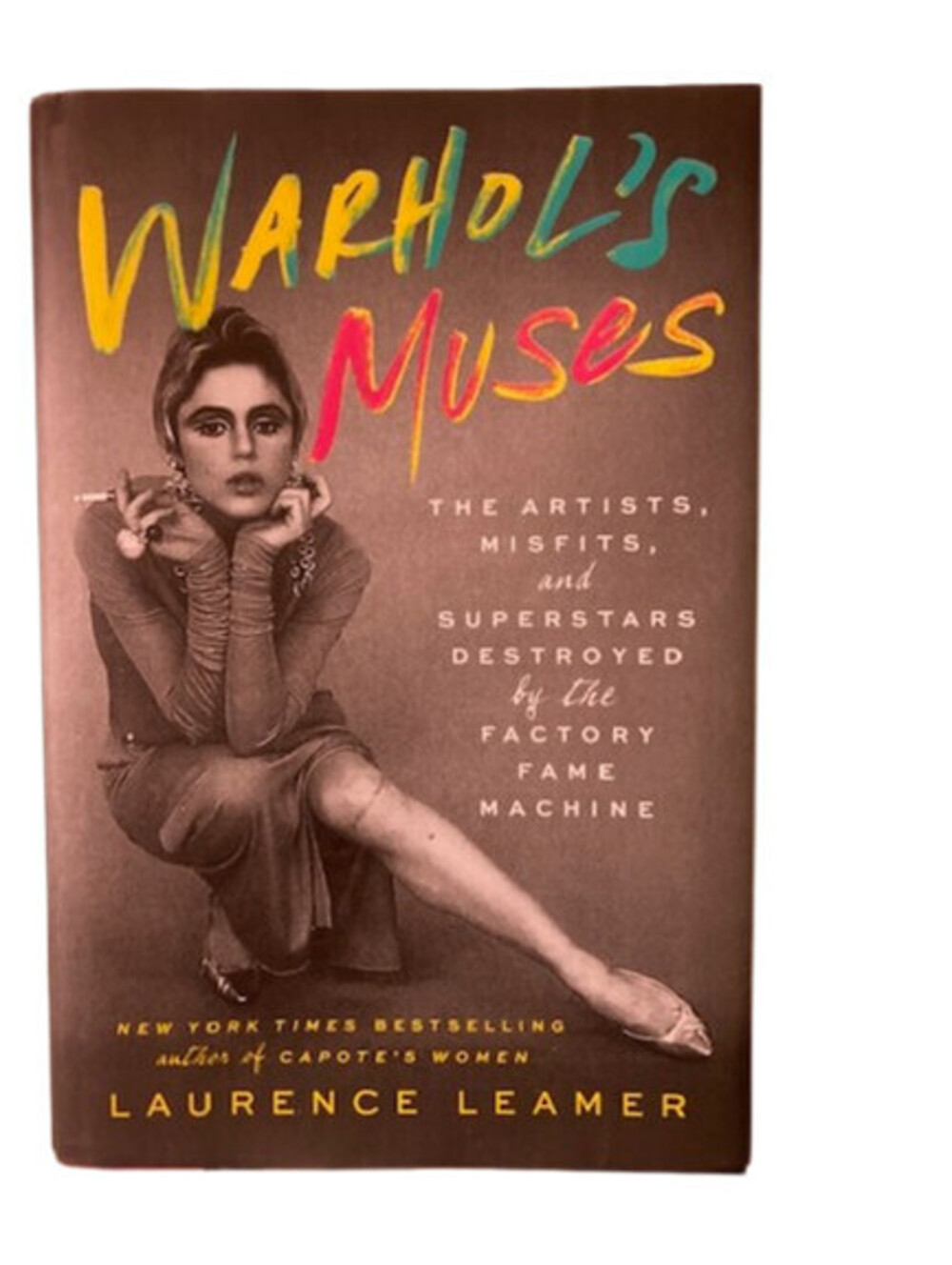 Warhol's Muses by Laurence Leamer (2025) SIGNED BY AUTHOR